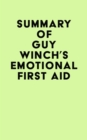 Summary of Guy Winch's Emotional First Aid - eBook