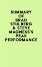 Summary of Brad Stulberg & Steve Magness's Peak Performance - eBook