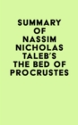 Summary of Nassim Nicholas Taleb's The Bed of Procrustes - eBook
