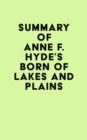 Summary of Anne F. Hyde's Born of Lakes and Plains - eBook