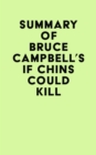 Summary of Bruce Campbell's If Chins Could Kill - eBook