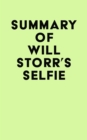 Summary of Will Storr's Selfie - eBook