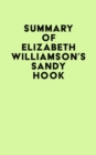 Summary of Elizabeth Williamson's Sandy Hook - eBook