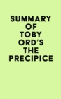 Summary of Toby Ord's The Precipice - eBook