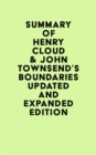 Summary of Henry Cloud & John Townsend's Boundaries Updated and Expanded Edition - eBook