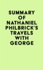 Summary of Nathaniel Philbrick 's Travels with George - eBook