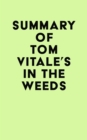 Summary of Tom Vitale 's In the Weeds - eBook