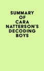 Summary of Cara Natterson's Decoding Boys - eBook