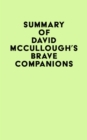 Summary of David McCullough's Brave Companions - eBook
