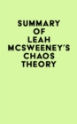 Summary of Leah McSweeney's Chaos Theory - eBook