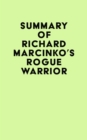 Summary of Richard Marcinko's Rogue Warrior - eBook