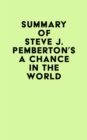 Summary of Steve J. Pemberton's A Chance in the World - eBook