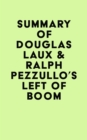 Summary of Douglas Laux & Ralph Pezzullo's Left of Boom - eBook