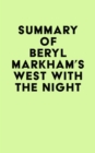 Summary of Beryl Markham's West with the Night - eBook