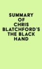 Summary of Chris Blatchford's The Black Hand - eBook