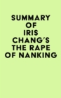 Summary of Iris Chang's The Rape Of Nanking - eBook