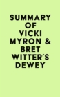 Summary of Vicki Myron & Bret Witter's Dewey - eBook