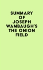 Summary of Joseph Wambaugh's The Onion Field - eBook