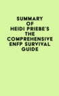 Summary of Heidi Priebe's The Comprehensive ENFP Survival Guide - eBook