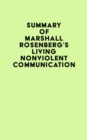 Summary of Marshall Rosenberg's Living Nonviolent Communication - eBook