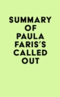 Summary of Paula Faris's Called Out - eBook