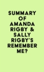 Summary of Amanda Rigby & Sally Rigby's Remember Me? - eBook
