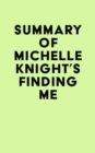 Summary of Michelle Knight's Finding Me - eBook