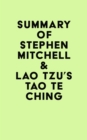 Summary of Stephen Mitchell & Lao Tzu's Tao Te Ching - eBook