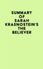 Summary of Sarah Krasnostein's The Believer - eBook