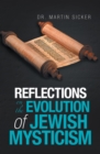 Reflections on the Evolution of Jewish Mysticism - eBook