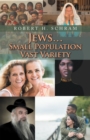 Jews...Small Population Vast Variety - eBook
