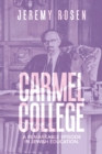 Carmel College : A Remarkable Episode in Jewish Education. - eBook