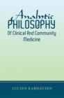 Analytic Philosophy of Clinical and Community Medicine - eBook