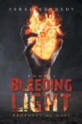 Bleeding Light : Prophecy of Hope - eBook