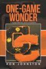 One-Game Wonder : A Hoops Memory and Compilation - eBook
