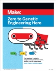 Zero to Genetic Engineering Hero - eBook