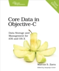 Core Data in Objective-C : Data Storage and Management for iOS and OS X - eBook