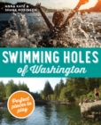 Swimming Holes of Washington : Perfect Places to Play - eBook