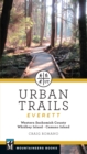 Urban Trails: Everett : Western Snohomish County, Camano Island, Whidbey Island - eBook