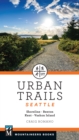 Urban Trails Seattle : Shoreline, Renton, Kent, Vashon Island - eBook