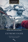 Extreme Eiger : The Race to Climb the Eiger Direct - eBook
