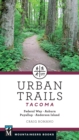 Urban Trails: Tacoma : Federal Way, Auburn, Puyallup, Anderson Island - eBook