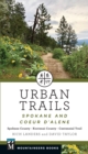 Urban Trails: Spokane and Coeur d'Alene : Spokane County, Kootenai County, Centennial Trail - eBook