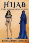 Hijab : Word of God or Word of Man? - eBook