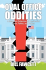 Oval Office Oddities - eBook