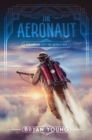 The Aeronaut : A Steampunk Tale of World War I - eBook