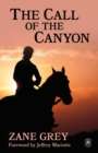 Call of the Canyon with Original Foreword by Jeffrey J. Mariotte - eBook