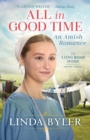 All in Good Time : An Amish Romance - eBook