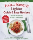 Fix-It and Forget-It Lighter Quick & Easy Recipes : Healthy Instant Pot & Slow Cooker Meals - Book