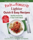 Fix-It and Forget-It Lighter Quick & Easy Recipes : Healthy Instant Pot & Slow Cooker Meals - eBook